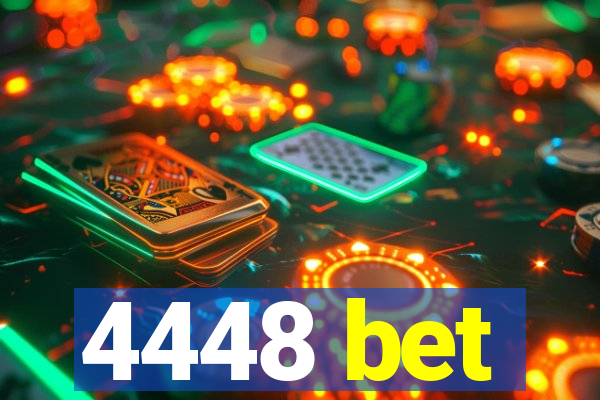 4448 bet